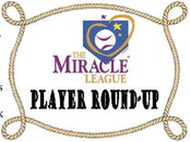 Miracle League player round-up Saturday