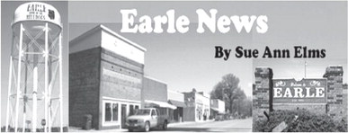 Earle News By Sue Ann Elms